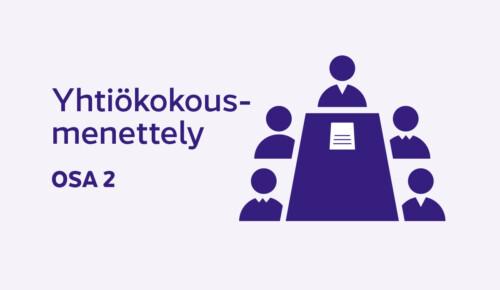 Asian saaminen käsiteltäväksi hallituksen kokouksessa tai yhtiökokouksessa